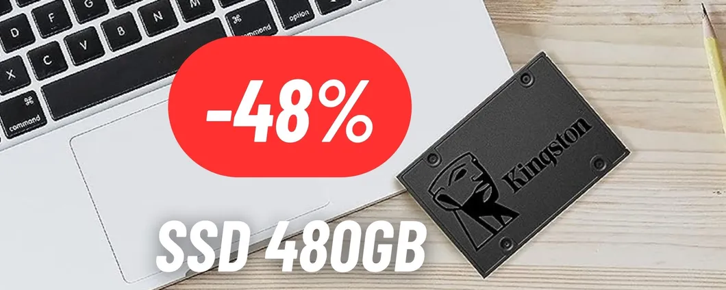 SSD Kingston da 480GB al 48% DI SCONTO su Amazon