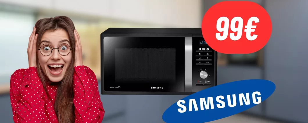 L'alleato PERFETTO in cucina è il forno a microonde Samsung: oggi lo paghi pochissimo