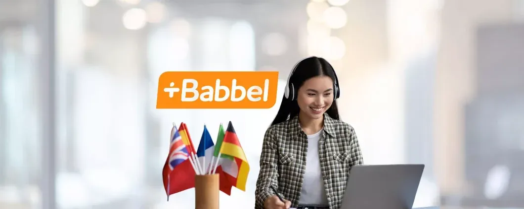 Babbel: i corsi per imparare una nuova lingua al 50% in meno