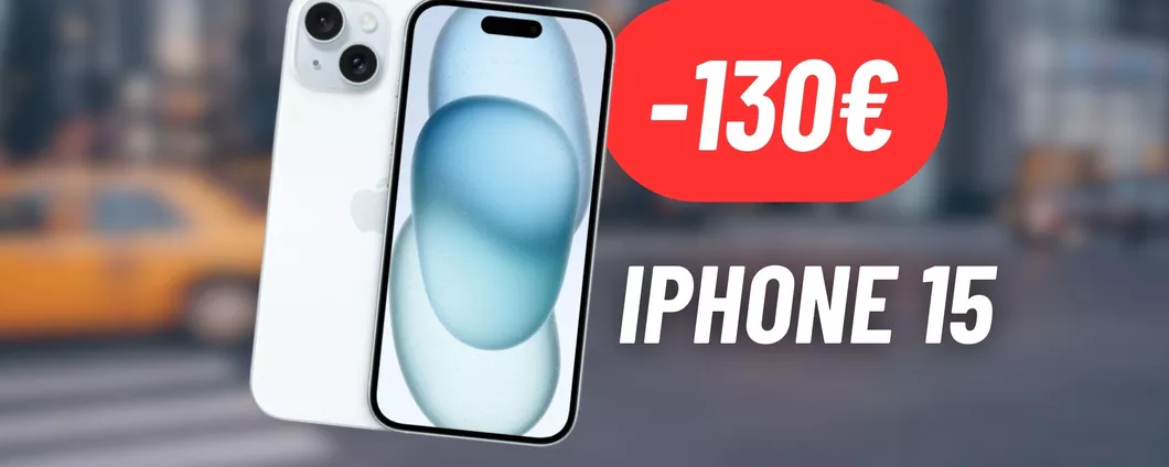 130€ risparmiati sull'iPhone 15: OFFERTA FOLLE su eBay