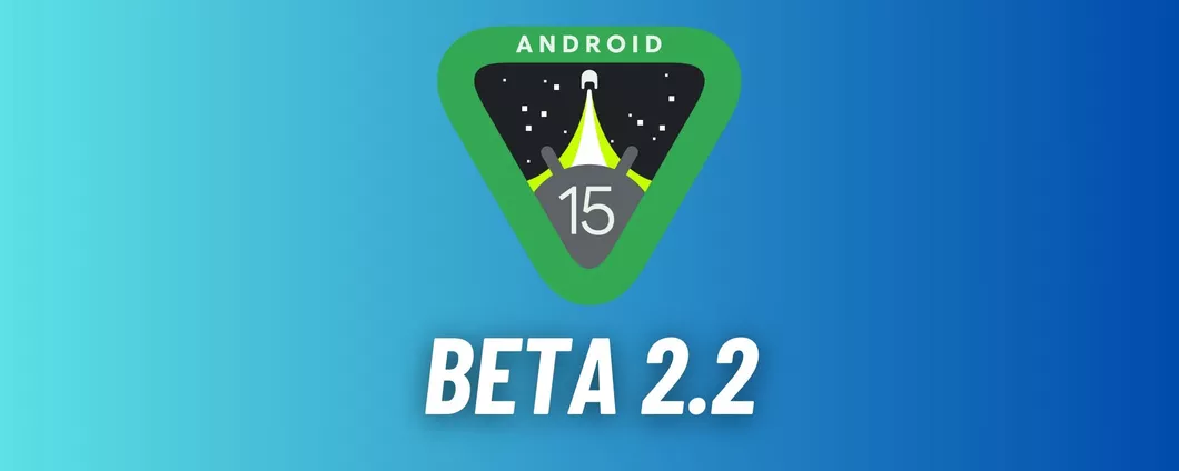 Android 15 Beta 2.2: risolti i bug di Private Space e altri problemi