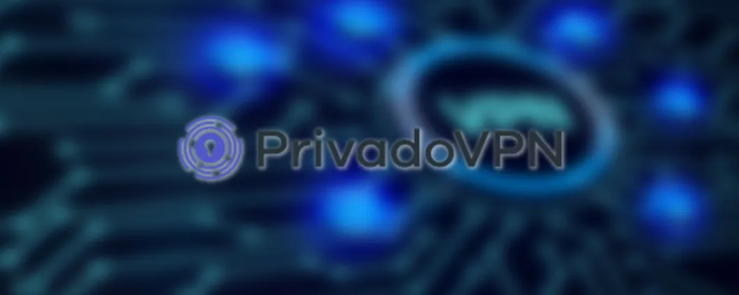 PrivadoVPN a 1,48 euro al mese: offerta VPN per le vacanze ancora disponibile