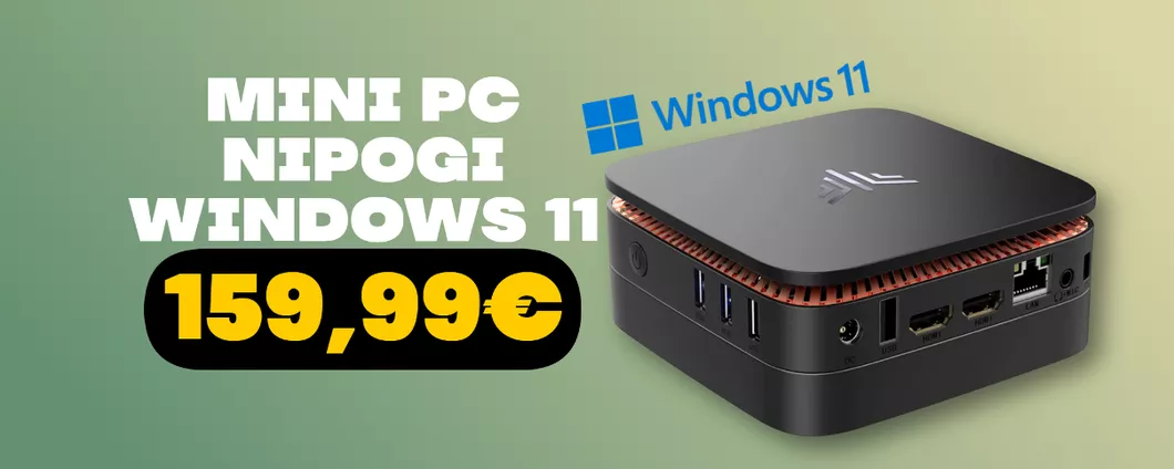 Mini PC NiPoGi con Windows 11, 8GB di RAM e 256GB SSD: il prezzo è RIDICOLO