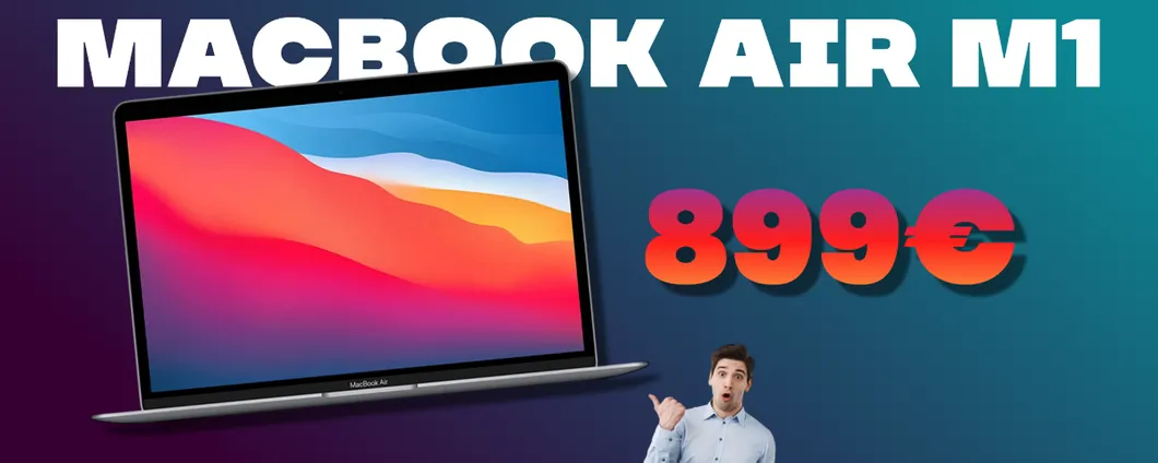 MacBook Air M1: lo straordinario notebook Apple ad un prezzo PAZZESCO (-330€)