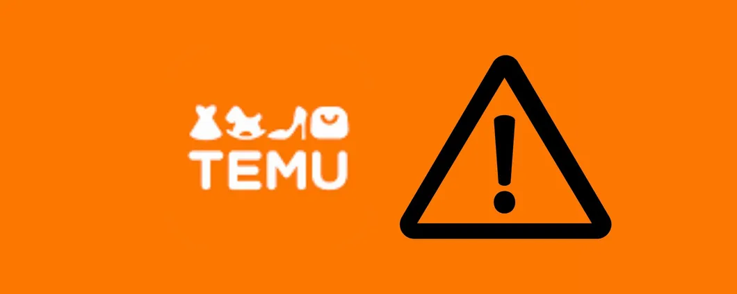 Temu: l'app del risparmio che può essere pericolosa per il telefono