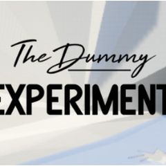 The Dummy Experiment