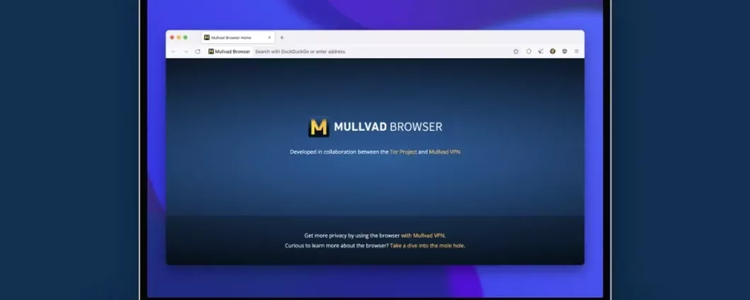 Mullvad Browser: il nuovo browser di Tor Project senza Tor