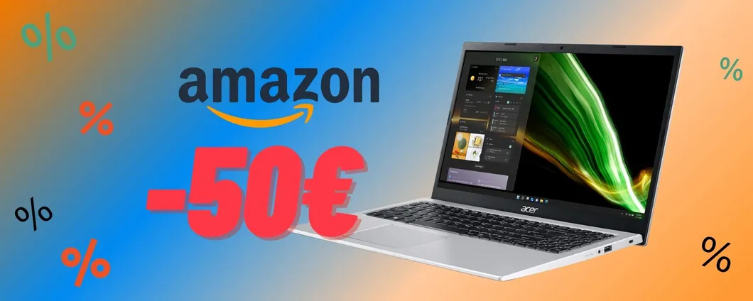 OTTIMA OFFERTA su Amazon per il potente portatile Acer Aspire 3