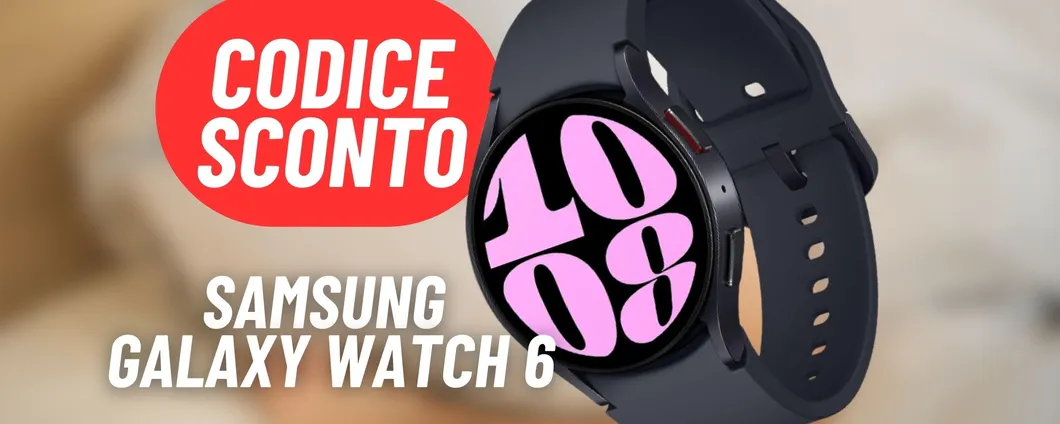 CALA IL PREZZO del Samsung Galaxy Watch 6 con il COUPON NATALIZIO di eBay