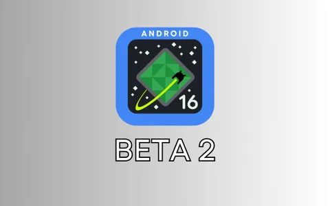 Android 16 Beta 2: inizia la distribuzione della nuova versione