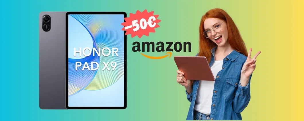 Honor Pad X9 a 50€ in MENO: un VERO AFFARE su Amazon