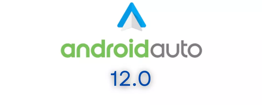 Android Auto 12.0 è disponibile, ecco tutte le principali novità