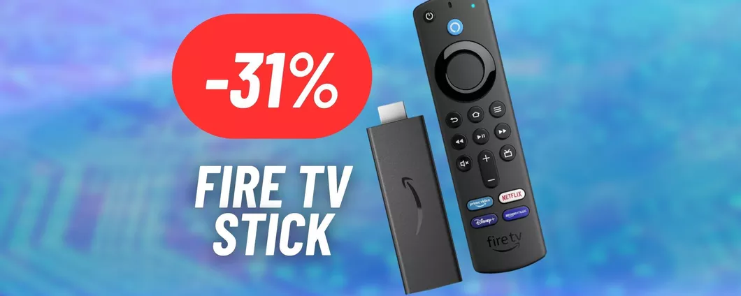 Guarda serie TV e film in streaming direttamente con la Fire TV Stick: SCONTO DEL 31%