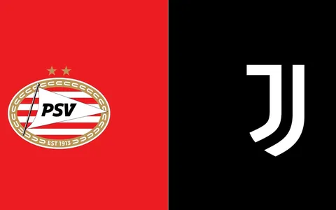 PSV - Juventus: orario, formazioni e dove vederla in TV e streaming