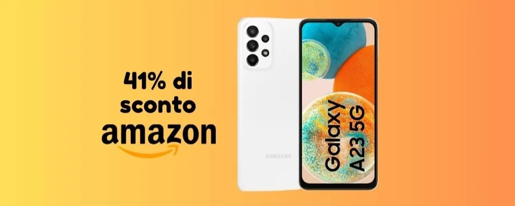Samsung Galaxy A23 in SUPER PROMO su Amazon, risparmi oltre 140 euro!