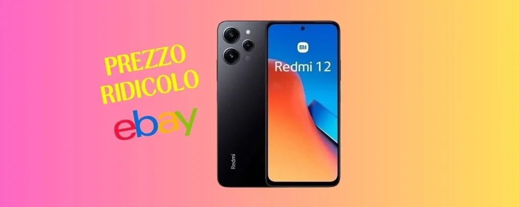 Oggi su eBay lo Xiaomi Redmi 12 è tuo ad un PREZZO RIDICOLO, corri a scoprirlo!