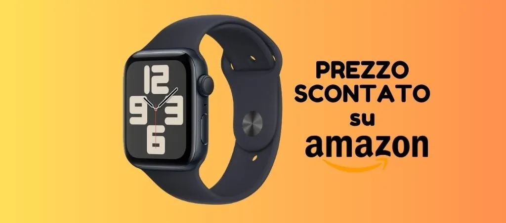 OFFERTA Amazon Apple Watch SE tuo a PREZZO SCONTATO