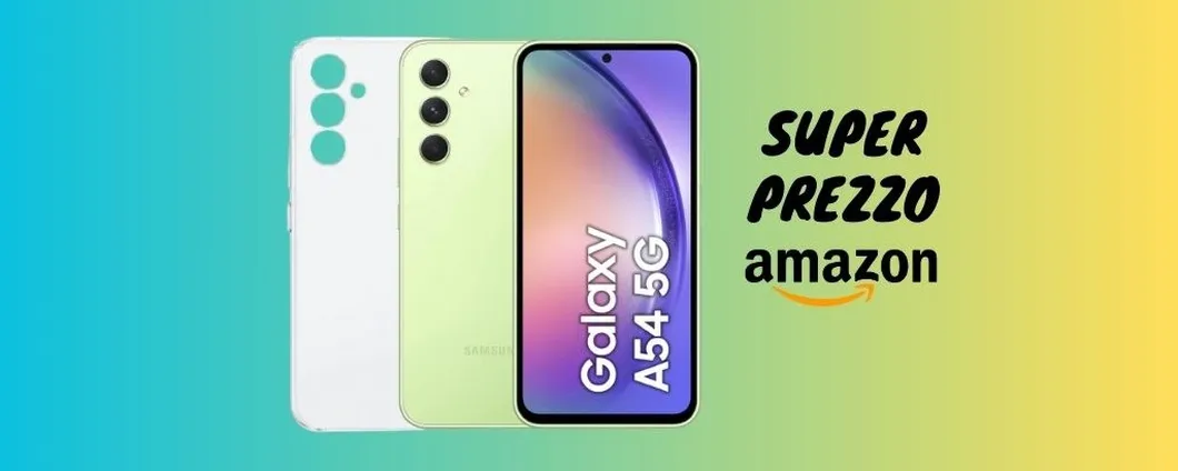 Il prezzo di questo Samsung Galaxy A54 è pazzesco, scoprilo subito!