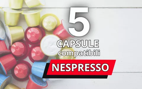PIOGGIA DI SCONTI per Capsule Compatibili Nespresso: scoprile tutte!