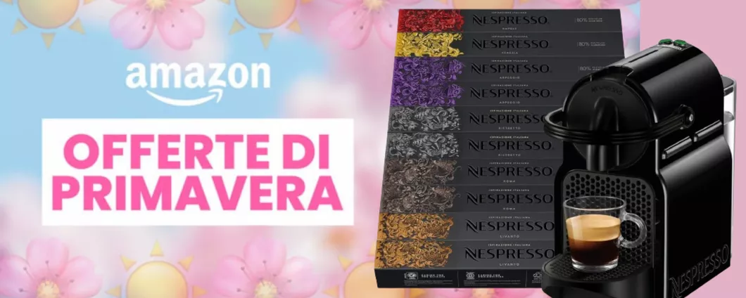 Capsule Nespresso: i migliori sconti per Festa delle Offerte di Primavera di Amazon