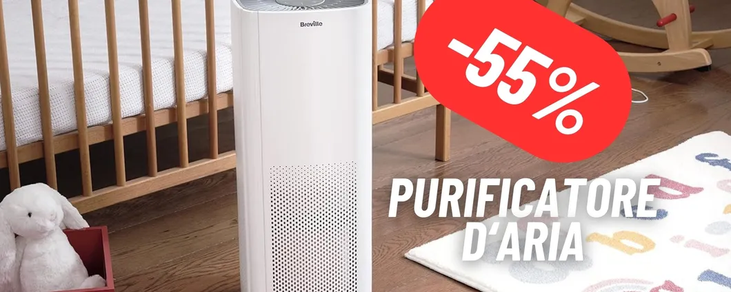 Il Purificatore d'Aria Breville è in SUPER SCONTO del 55%