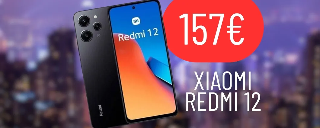 DISINTEGRATO IL PREZZO di Xiaomi Redmi 12: ora è un vero BEST BUY