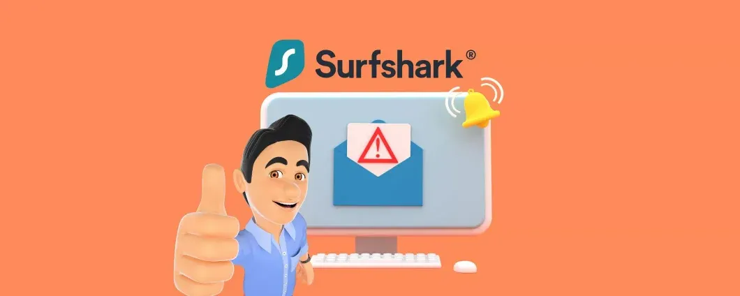 Previeni violazioni di dati con Surfshark Alert, in sconto dell'85%