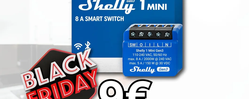 Black Friday: Shelly Plus 1 Mini Gen3 che AUTOMATIZZA la tua casa per soli 9€