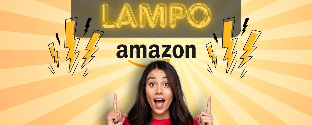 Le migliori OFFERTE LAMPO di oggi su Amazon: scoprile tutte!