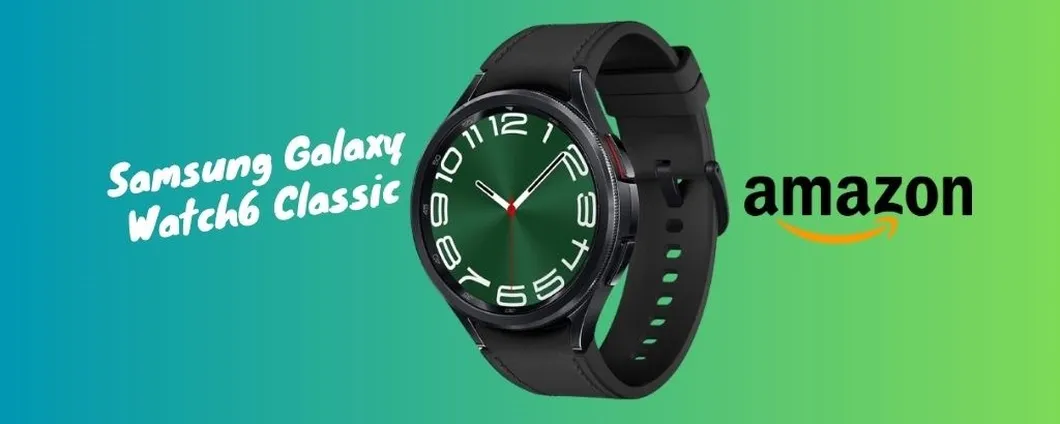 SUPER PROMO Amazon per il Samsung Galaxy Watch6, corri a scoprirlo!