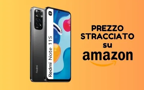 PREZZO STRACCIATO per Xiaomi Redmi Note 11S, solo 143 euro su Amazon!