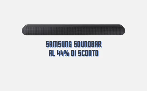 Samsung Soundbar: imperdibile 44% di sconto su Amazon!