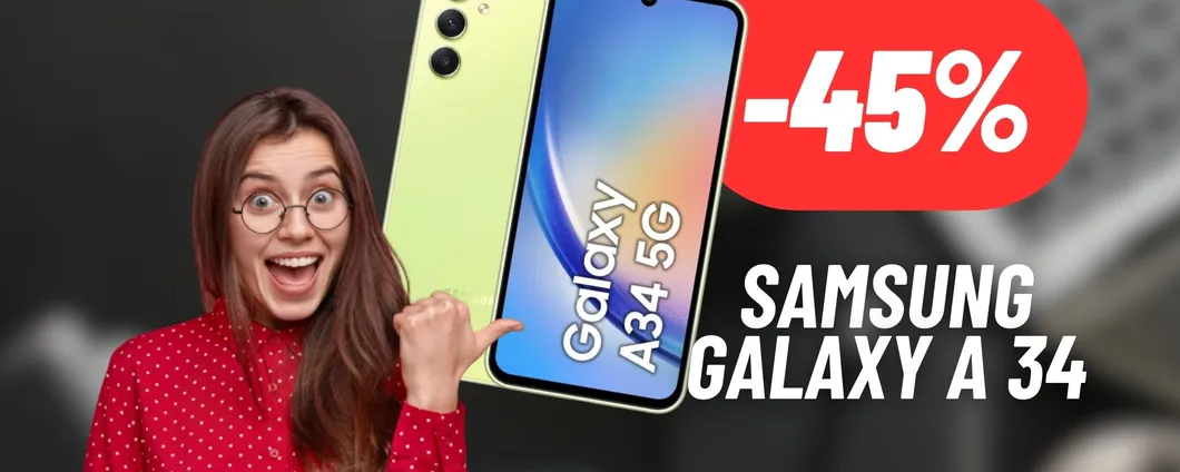 Samsung Galaxy A34 REGALATO con uno sconto folle del 45%