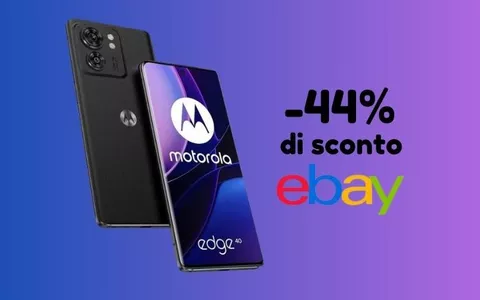 PROMO IMPERDIBILE: solo per oggi Motorola moto edge 40 è scontato del 44% su eBay!