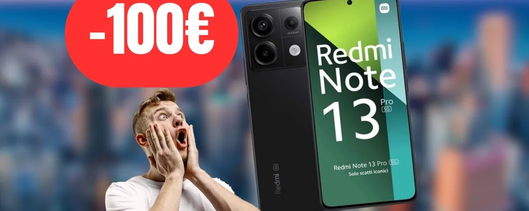 RISPARMIA 100€ sullo Xiaomi Redmi Note 13 Pro: OFFERTA OUTLET per il Prime Day