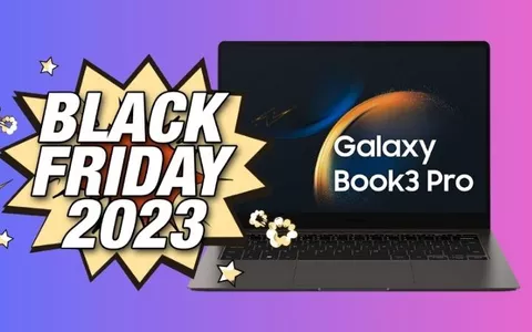 SUPER SCONTO Black Friday per il laptop Samsung Galaxy Book3 Pro (solo su Amazon)