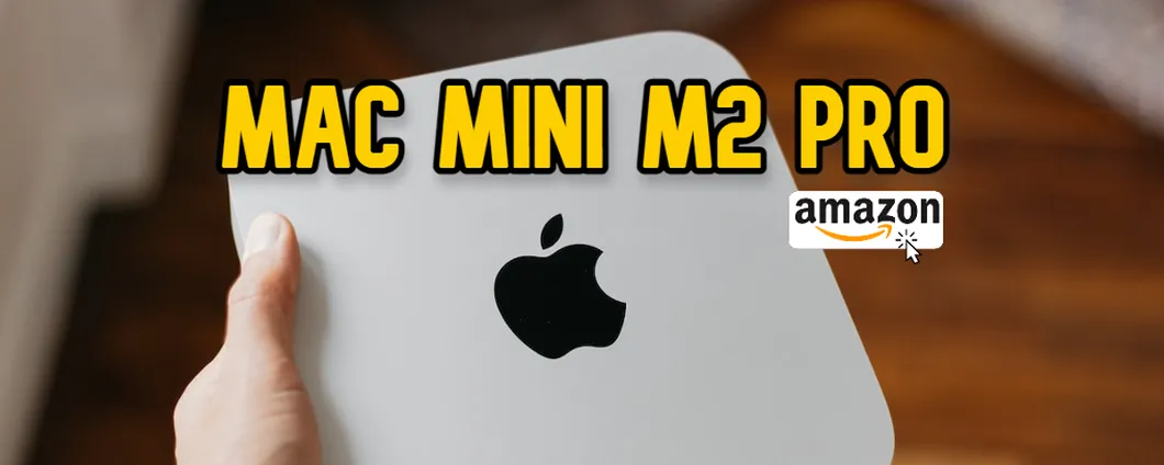 Mac Mini M2 Pro con 16GB di RAM: il super computer è SCONTATO di 180€!