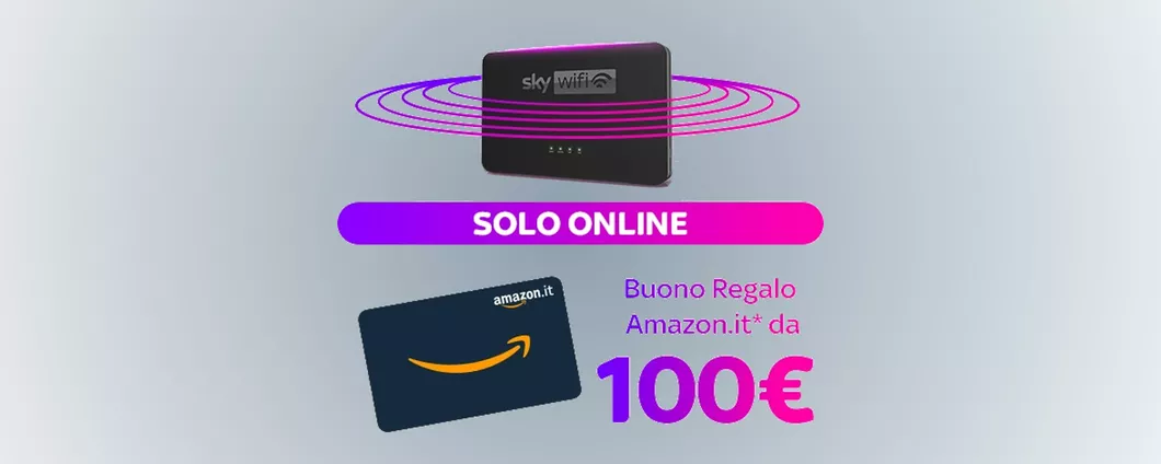 Sky WiFi: super PROMO con 100€ di Buono Amazon e 0 costi di attivazione