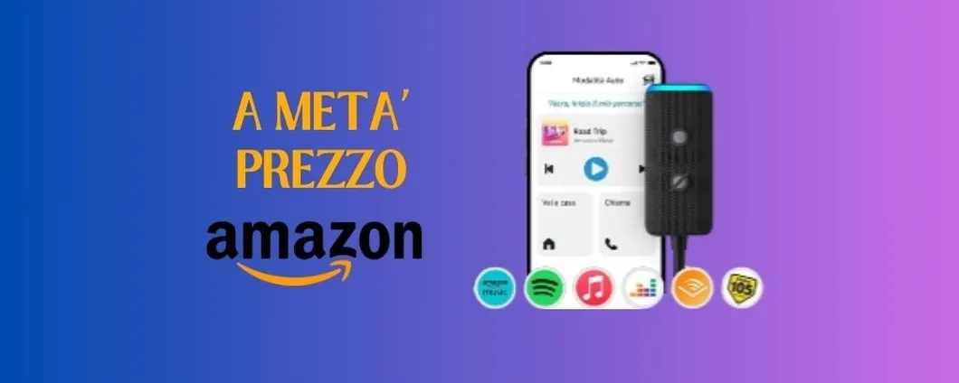 PREZZO OUTLET per Echo Auto, oggi su Amazon è scontato del 50%!