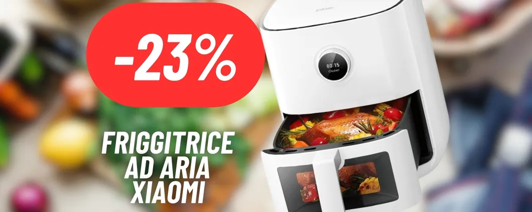 La friggitrice ad aria Xiaomi è in OFFERTISSIMA su Amazon