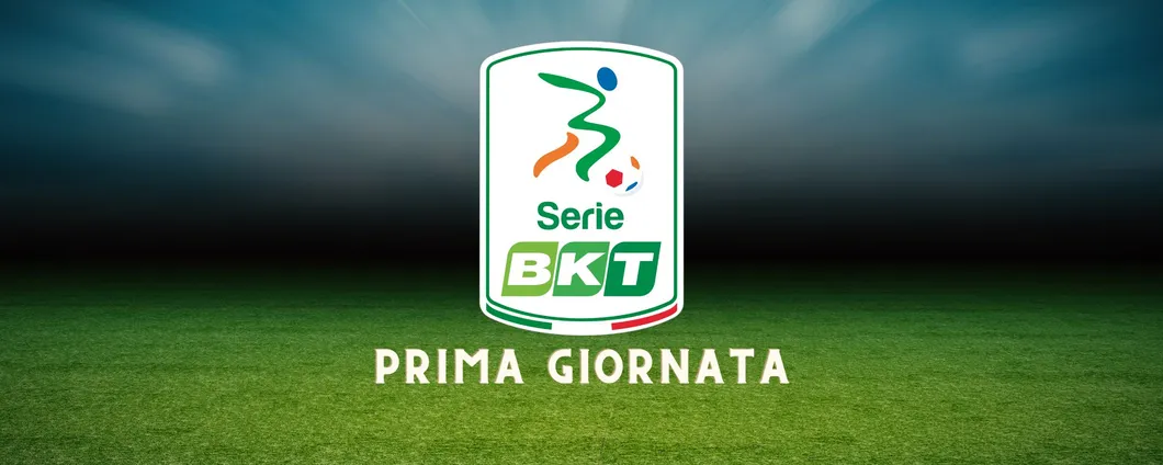 Serie B 2023-2024: il programma della prima giornata